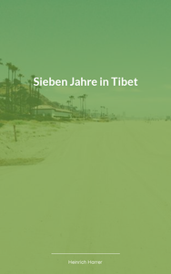 Sieben Jahre in Tibet