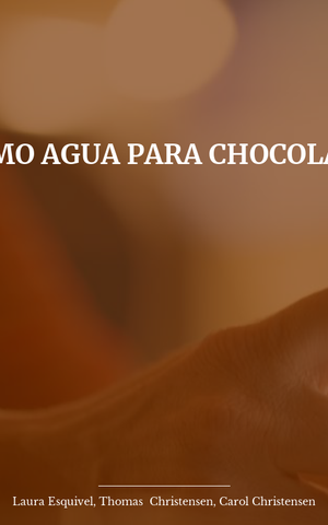 Como agua para chocolate