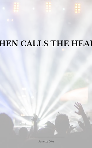 When Calls the Heart